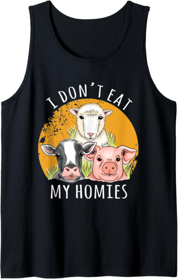Vegan I Don't Eat My Homies Animal Meat Vegetarian Vegan Tan... - Image 2